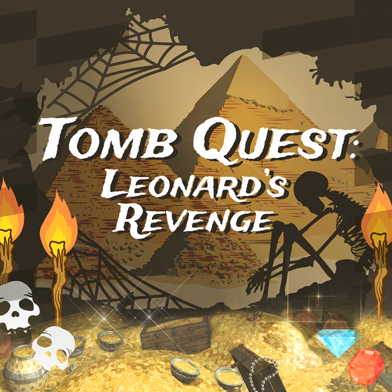 Tomb Quest - Leonard's Revenge: 23.10.2023 - 27.10.2023